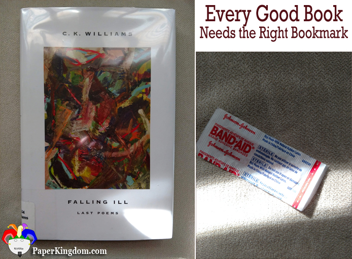 Falling Ill by C. K. Williams marked with a Band-Aid