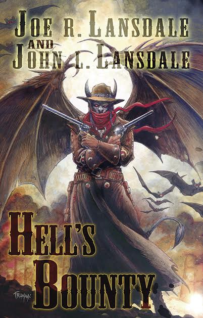 Hell's Bounty by Joe R. Lansdale and John L. Lansdale