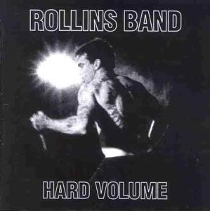 Rollins Band Hard Volume