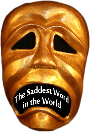 The Saddest Word in the World by Michael Channing