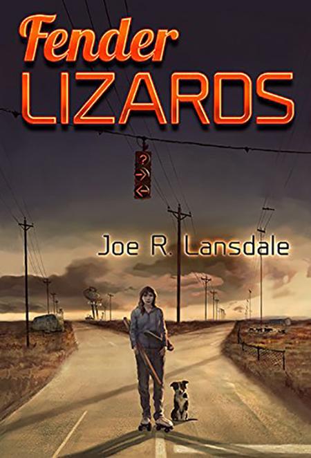 Fender Lizards by Joe R. Lansdale