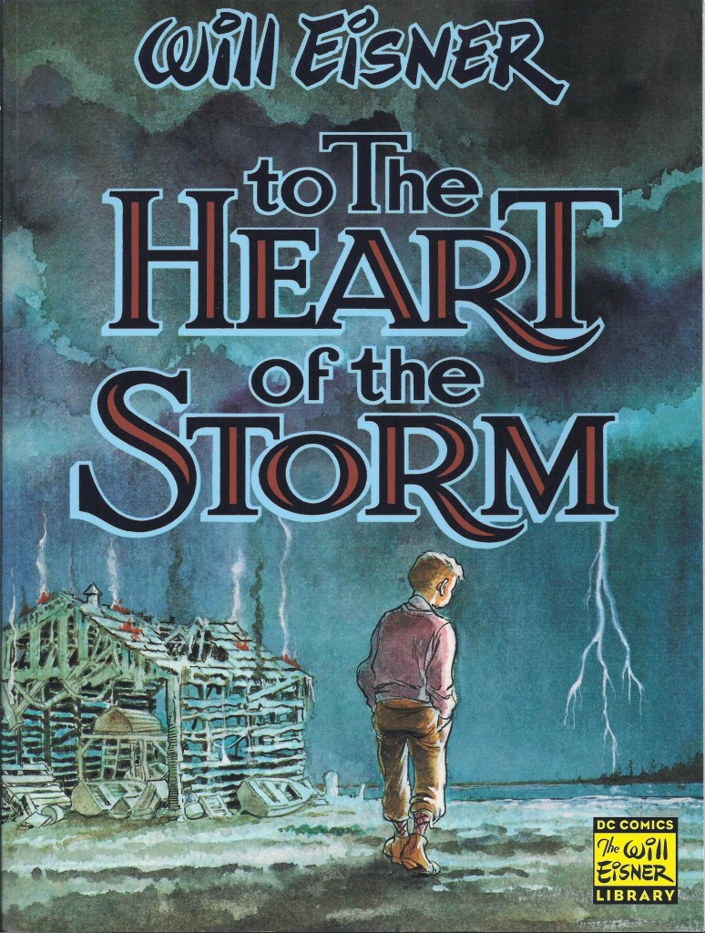 To the Heart of the Storm by Will Eisner